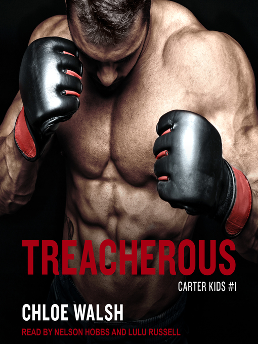 Title details for Treacherous by Chloe Walsh - Wait list